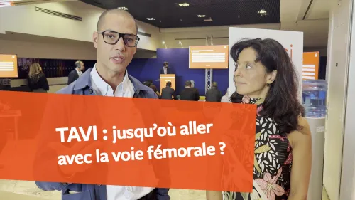TAVI : la voie fémorale