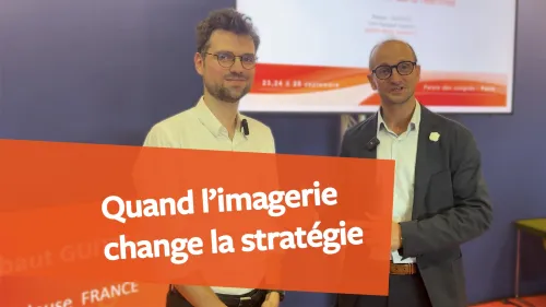 Complication : quand l’imagerie change la stratégie